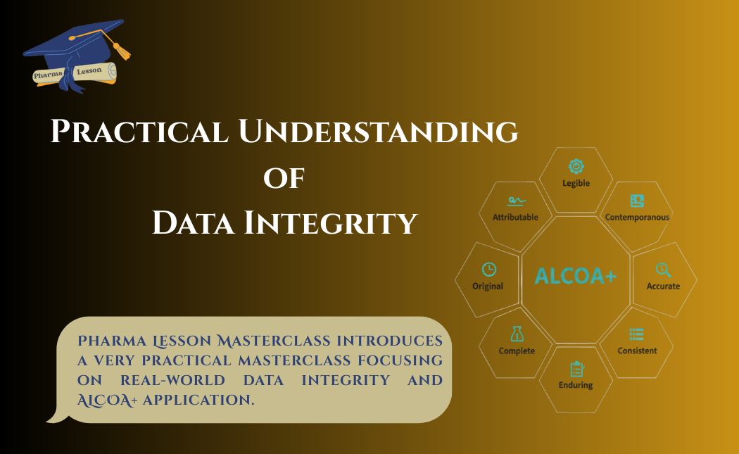 Practical Understanding of Data Integrity in Pharma Industry