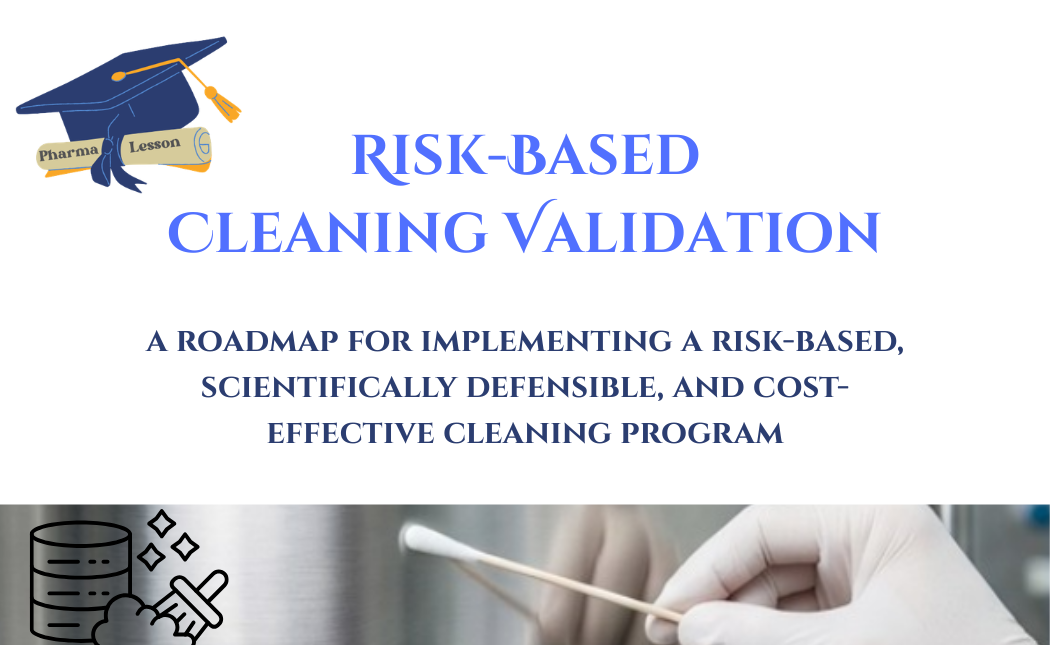 Risk-Based Cleaning Validation
