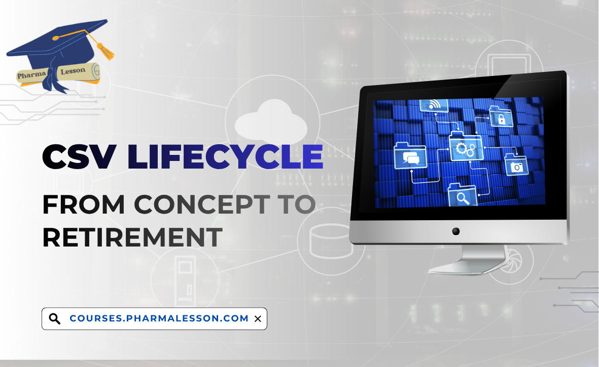 The CSV Lifecycle: From Concept to Retirement